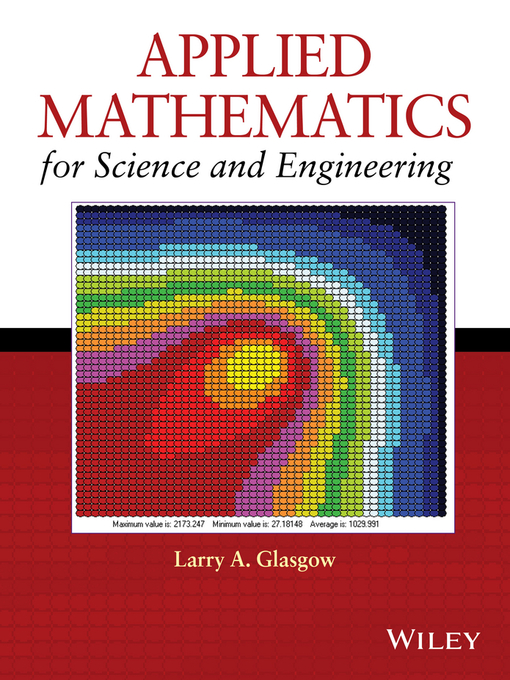 Title details for Applied Mathematics for Science and Engineering by Larry A. Glasgow - Available